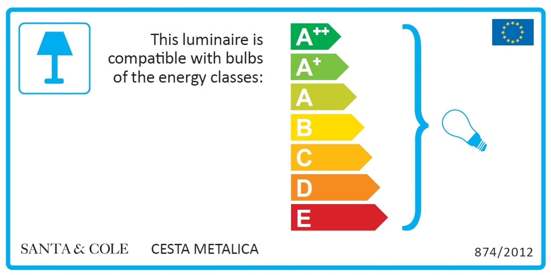Energieeffizienz-Label für Santa & Cole Cesta Metálica Tischleuchte, kompatibel mit Leuchtmitteln der Energieklassen A++ bis E.